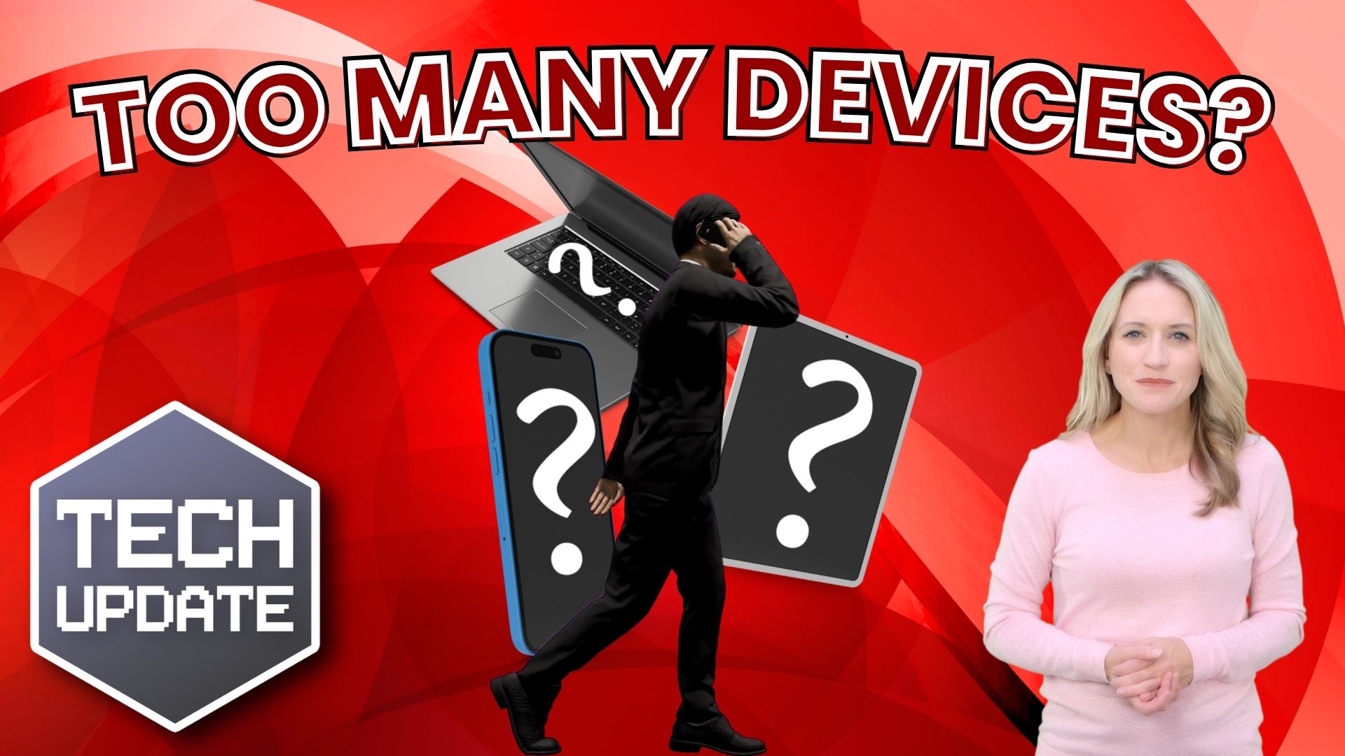 Tech Update - How many devices do you use every workday? - Client ...